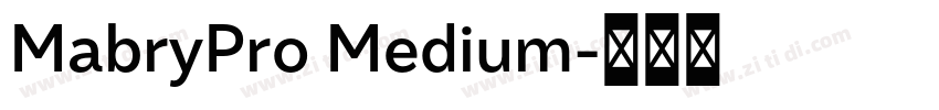 MabryPro Medium字体转换